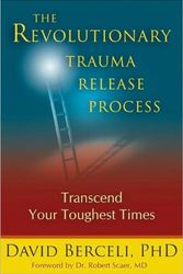 Cover Art for 9781897238400, Revolutionary Trauma Release Process by David Berceli