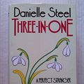 Cover Art for 9780749901462, Danielle Steel: Three in One by Danielle Steel