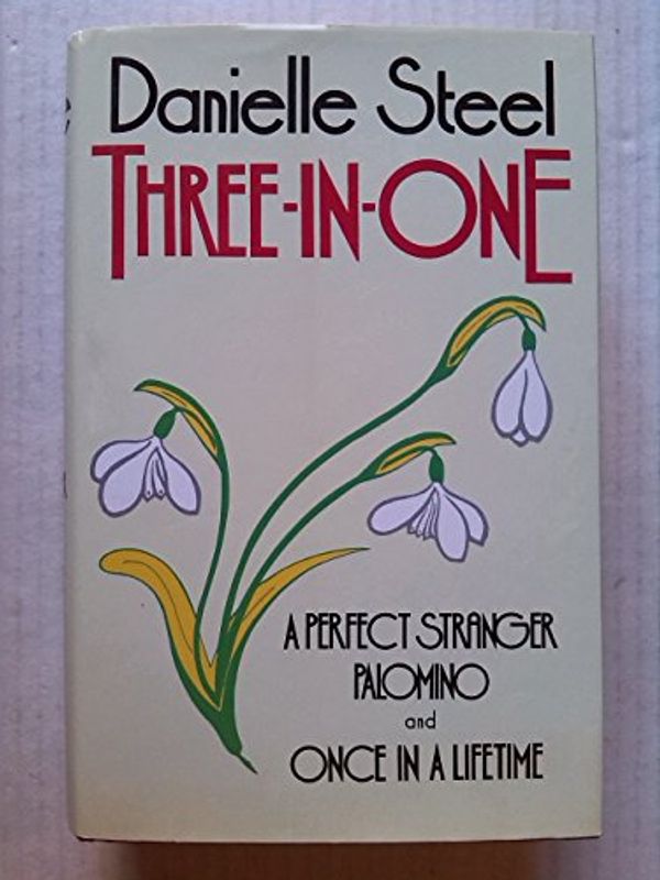 Cover Art for 9780749901462, Danielle Steel: Three in One by Danielle Steel
