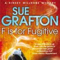 Cover Art for 9781447212263, F is for Fugitive by Sue Grafton
