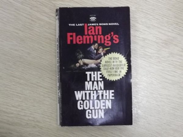 Cover Art for 9780451081872, The Man with the Golden Gun (James Bond) by Ian Fleming