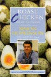 Cover Art for 9780091812744, Roast Chicken and Other Stories by Simon Hopkinson