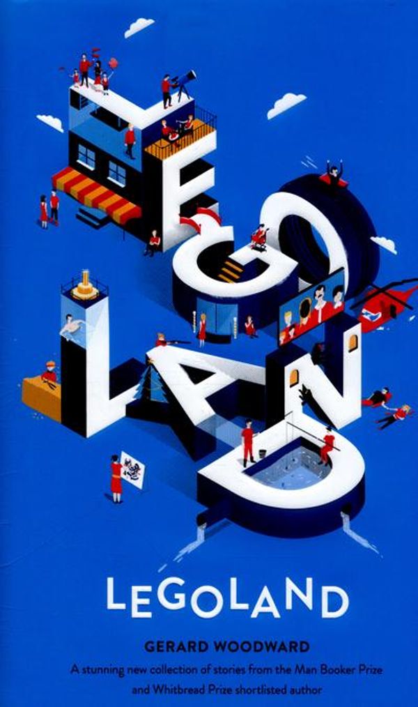 Cover Art for 9781447288671, Legoland by Gerard Woodward