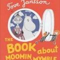 Cover Art for 8601404399817, By Tove Jansson The Book About Moomin, Mymble and Little My (New Ed) by Tove Jansson