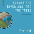 Cover Art for 9780684844640, Across the River and into the Trees by Ernest Hemingway