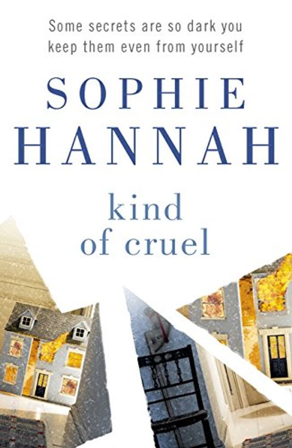 Cover Art for 9780340980699, Kind of Cruel by Sophie Hannah