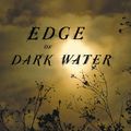 Cover Art for 9780316188432, Edge of Dark Water by Joe R. Lansdale