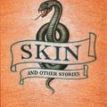 Cover Art for 9780141305530, Skin and Other Stories (Puffin Teenage Books) by Roald Dahl