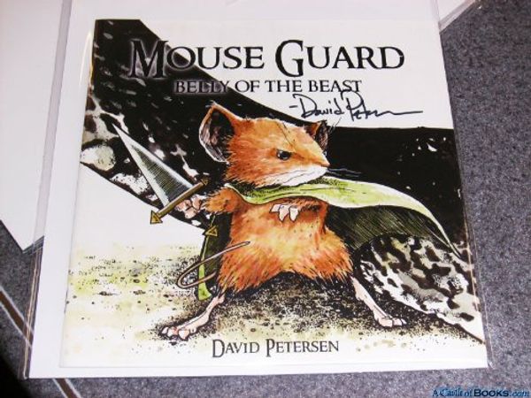 Cover Art for 9781932386141, Mouse Guard: Belly of the Beast (Mouse Guard, Issue 1) by David Petersen