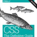 Cover Art for 9781449325084, CSS: The Definitive Guide by Eric Meyer