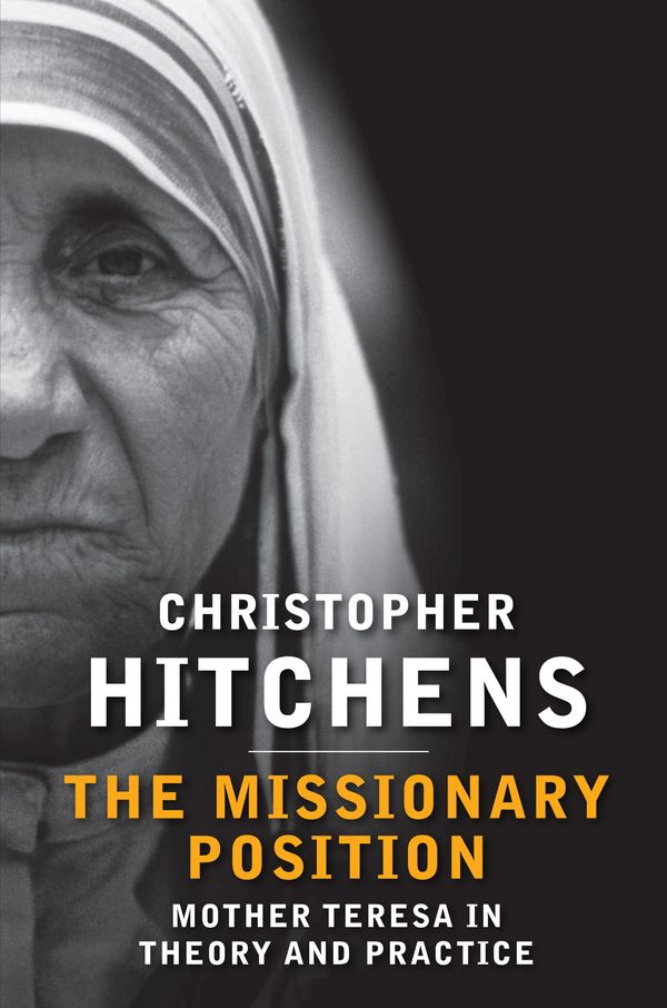 Cover Art for 9781743311929, The Missionary Position by Christopher Hitchens