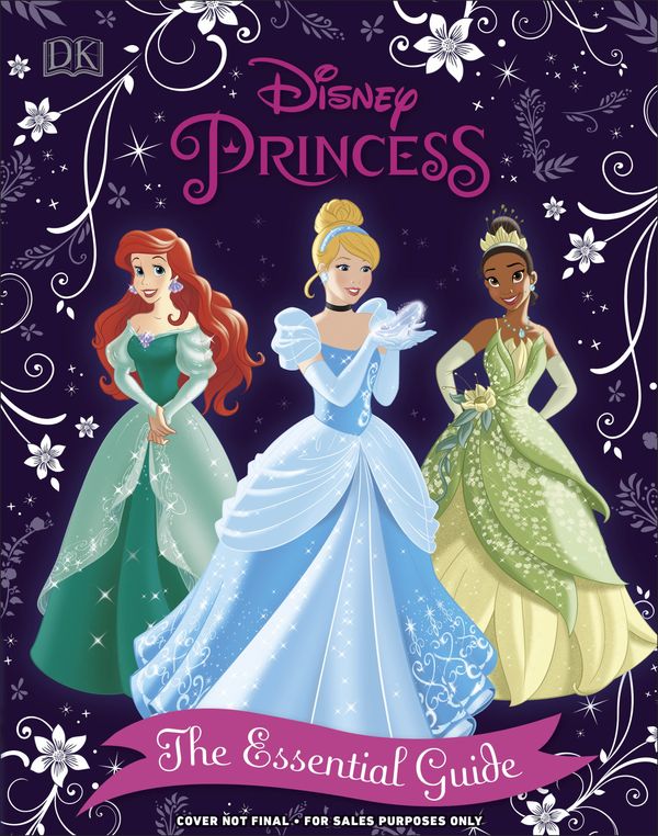 Cover Art for 9780241389171, Disney Princess The Essential Guide, New Edition by Dk