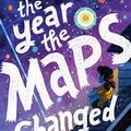 Cover Art for 9780063211629, The Year the Maps Changed by Danielle Binks