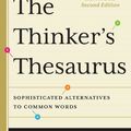 Cover Art for 9780393078244, The Thinker's Thesaurus: Sophisticated Alternatives to Common Words (Expanded Second Edition) by Peter Meltzer