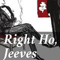 Cover Art for B081QPDWMP, Right Ho, Jeeves by P. G. Wodehouse