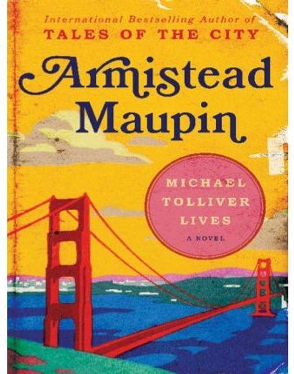Cover Art for 9780061445798, Michael Tolliver Lives by Armistead Maupin