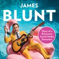 Cover Art for 9780349134710, How To Be A Complete and Utter Blunt by James Blunt