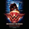 Cover Art for 9781524782191, Wonder Woman: Warbringer by Leigh Bardugo, Mozhan Marno
