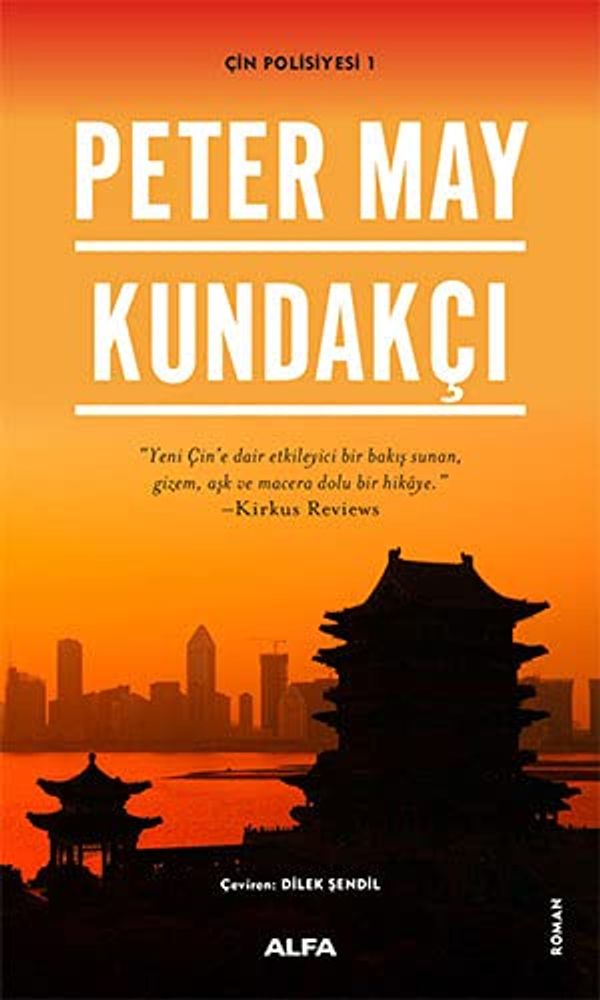 Cover Art for 9786254493935, Kundakçı: Çin Polisiyesi 1 by Peter May