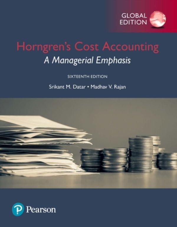 Cover Art for 9781292211541, Horngren's Cost Accounting: A Managerial Emphasis by Srikant Datar, Madhav Rajan