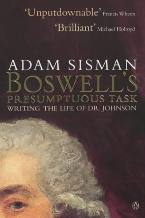 Cover Art for 9780140254211, Boswell's Presumptuous Task by Adam Sisman