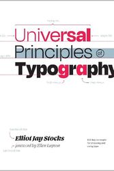 Cover Art for 9780760383384, Universal Principles of Typography: 100 Key Concepts for Choosing and Using Type by Jay Stocks, Elliot