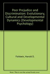Cover Art for 9780813330532, Peer Prejudice and Discrimination by Harold D. Fishbein