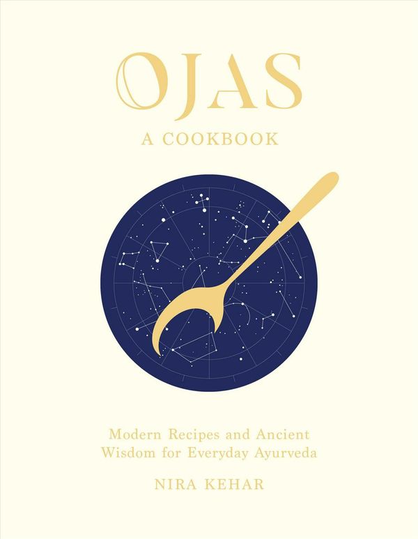 Cover Art for 9780998739977, Ojas: Modern Recipes and Ancient Wisdom for Everyday Ayurveda by Nira Kehar