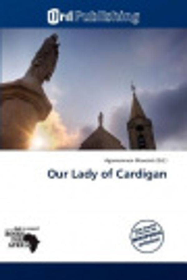 Cover Art for 9786138753599, Our Lady of Cardigan by Agamemnon Maverick