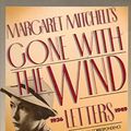 Cover Art for 9780020209508, Margaret Mitchells Gone with the Wind Letters 19 36 to 19 49 2nd Edition by Margaret Mitchell, Richard Barksdale Harwell, 19 Gone With The Wind Letter