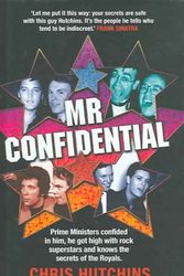 Cover Art for 9781844541461, Mr Confidential by Chris Hutchins