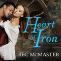 Cover Art for 9781452682488, Heart of Iron by Bec Mcmaster