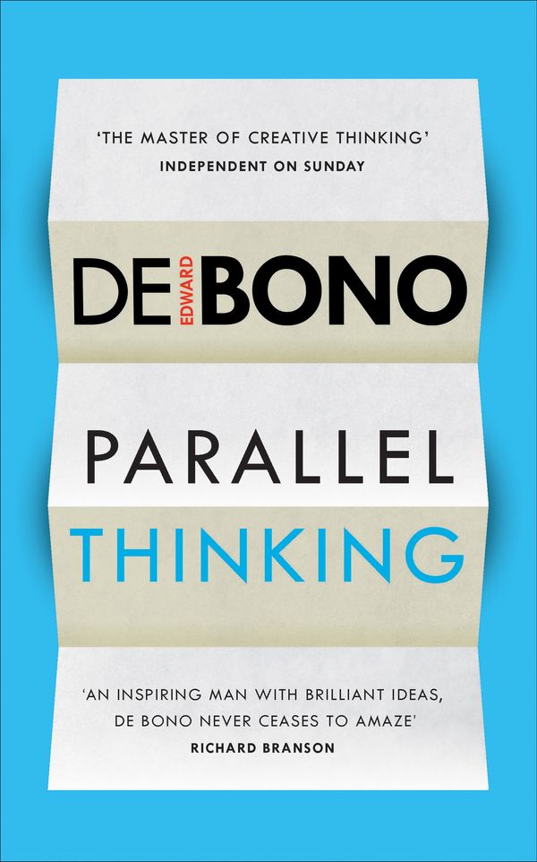 Cover Art for 9781785040856, Parallel Thinking by Edward De Bono