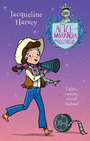 Cover Art for 9780143780618, Alice-Miranda in Hollywood by Jacqueline Harvey