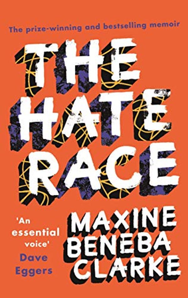 Cover Art for B01HBK75J0, The Hate Race by Maxine Beneba Clarke