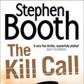 Cover Art for 9780007243457, The Kill Call by Stephen Booth