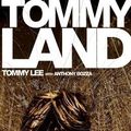 Cover Art for 9780743483438, Tommy Land by Tommy Lee, Anthony Bozza
