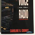 Cover Art for 9780590639194, The Voice on the Radio by Caroline B Cooney