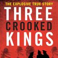 Cover Art for 9780702249112, Three Crooked Kings by Matthew Condon