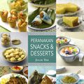 Cover Art for 9789814516228, Peranakan Snacks & Desserts by Julie Yee