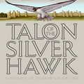 Cover Art for 9780380977086, Talon of the Silver Hawk by Raymond E. Feist