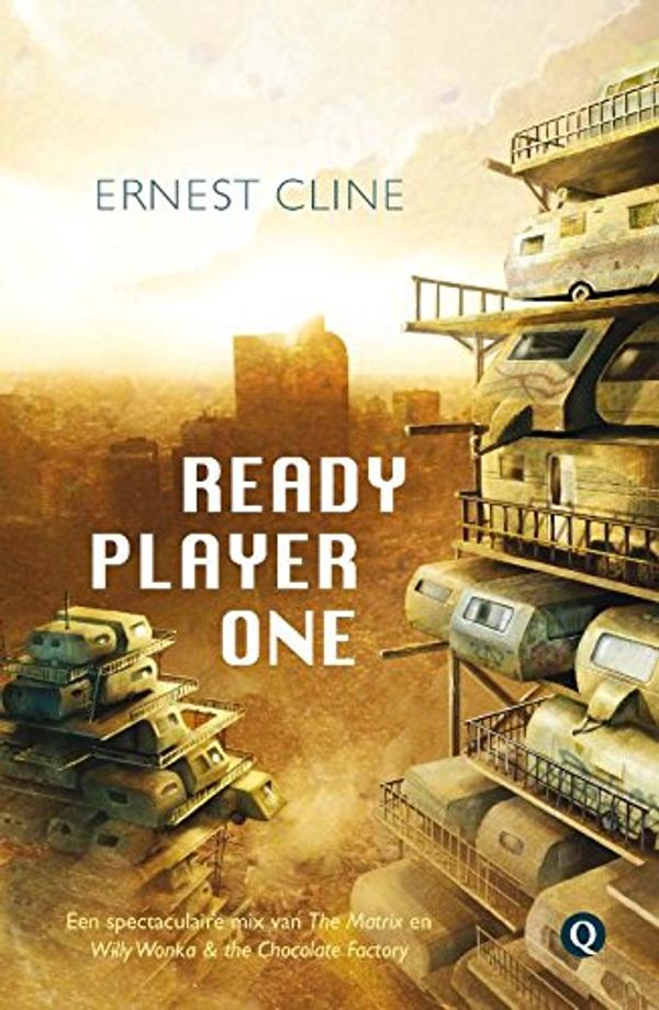 Cover Art for 9789021449753, Ready player one / druk 1 by Ernest Cline
