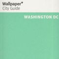 Cover Art for 9780714866499, Wallpaper* City Guide Washington DC 2014 by Wallpaper*