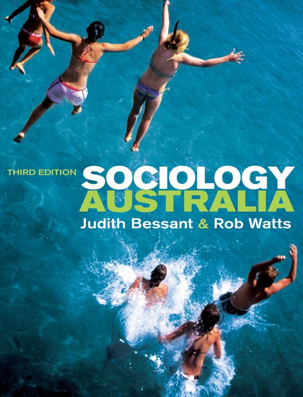 Cover Art for 9781741750164, Sociology Australia by Judith Bessant, Rob Watts