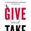 Cover Art for 9780670026555, Give and Take by Adam Grant