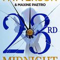 Cover Art for B0B48ZKGMV, 23 Hours to Midnight: (Women’s Murder Club 23) (Women's Murder Club) by James Patterson, Maxine Paetro