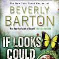 Cover Art for 9781847561398, If Looks Could Kill by Beverly Barton