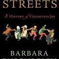 Cover Art for 9780805057232, Dancing in the Streets by Barbara Ehrenreich