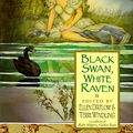 Cover Art for 9780380975235, Black Swan, White Raven by Unknown