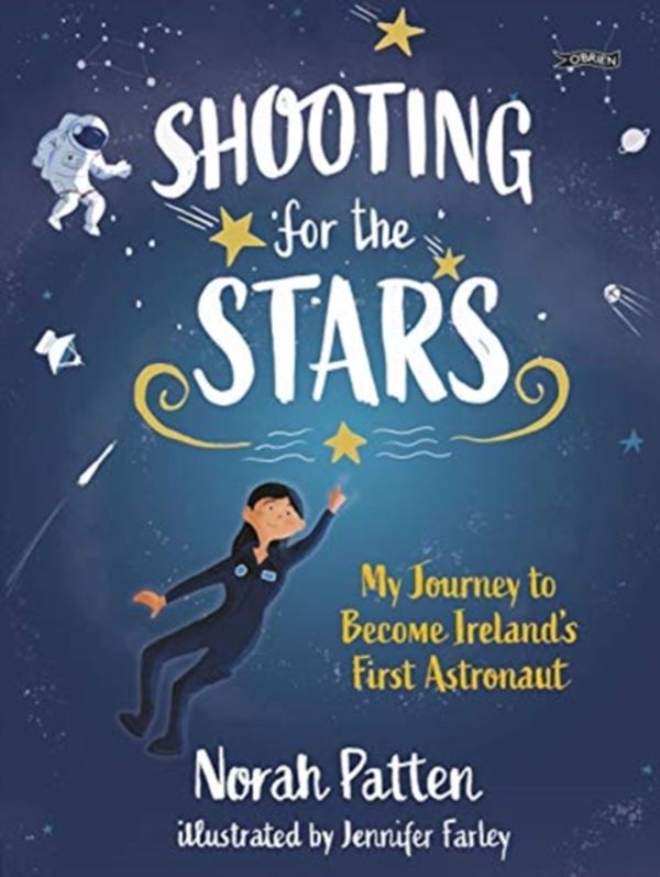 Cover Art for 9781788491006, Shooting for the Stars by Norah Patten